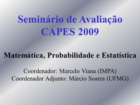 Seminário de Avaliação Matemática, Probabilidade e Estatística