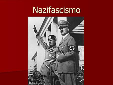 Nazifascismo.