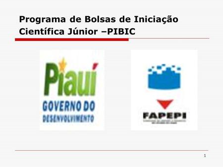 Programa de Bolsas de Iniciação Científica Júnior –PIBIC
