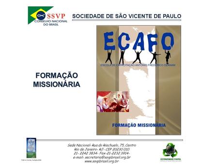 FORMAÇÃO MISSIONÁRIA SOCIEDADE DE SÃO VICENTE DE PAULO