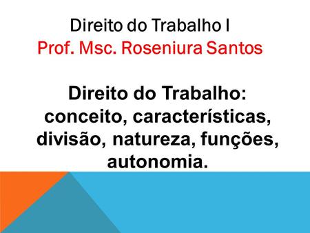 Prof. Msc. Roseniura Santos