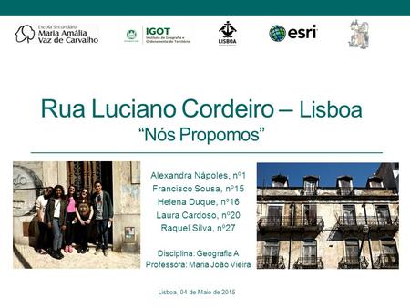 Rua Luciano Cordeiro – Lisboa “Nós Propomos”