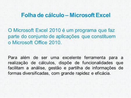 Folha de cálculo – Microsoft Excel