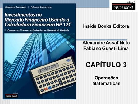 CAPÍTULO 3 Inside Books Editora Alexandre Assaf Neto