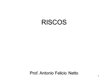 Prof. Antonio Felicio Netto