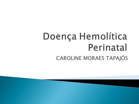 Doença Hemolítica Perinatal