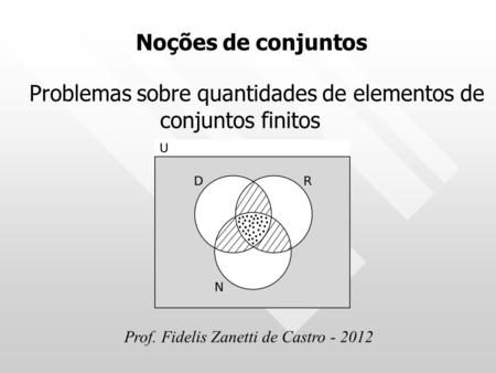 Problemas sobre quantidades de elementos de conjuntos finitos