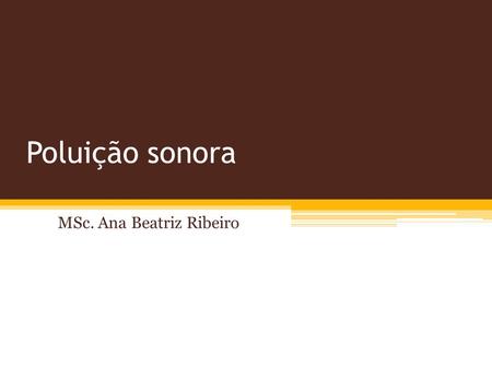 MSc. Ana Beatriz Ribeiro