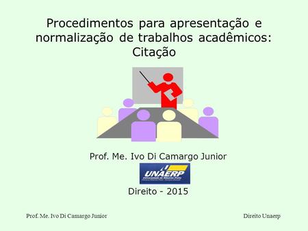 Prof. Me. Ivo Di Camargo Junior