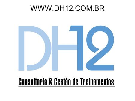 WWW.DH12.COM.BR. Gestão Tributária do INSS Prof. Heleno Rocha.