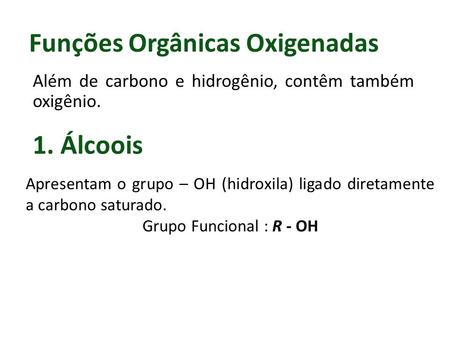 Funções Orgânicas Oxigenadas