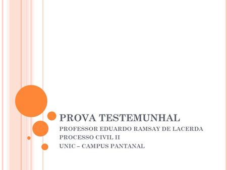 PROVA TESTEMUNHAL PROFESSOR EDUARDO RAMSAY DE LACERDA