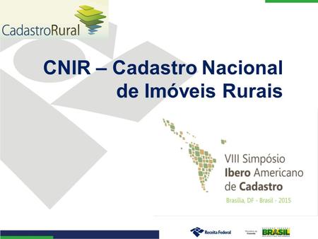 CNIR – Cadastro Nacional de Imóveis Rurais