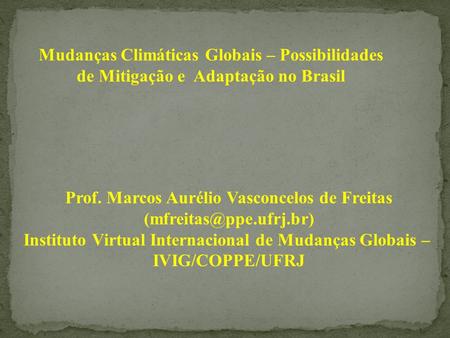 Prof. Marcos Aurélio Vasconcelos de Freitas