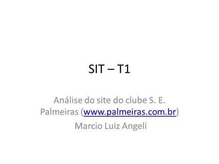 Análise do site do clube S. E. Palmeiras (www.palmeiras.com.br)