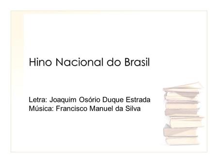 Hino Nacional do Brasil