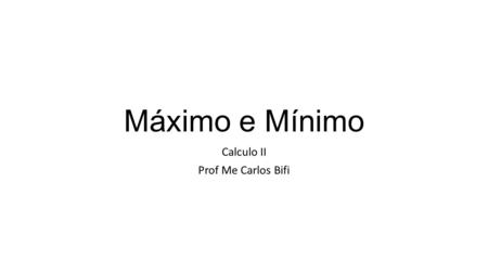Calculo II Prof Me Carlos Bifi