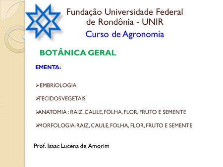 Fundação Universidade Federal de Rondônia - UNIR