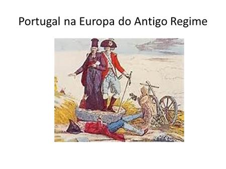 Portugal na Europa do Antigo Regime