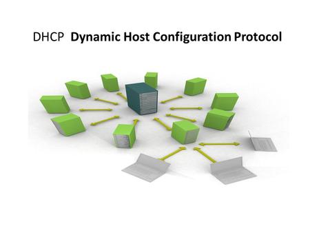 DHCP Dynamic Host Configuration Protocol. O DHCP surgiu como padrão em Outubro de 1993. O RFC 2131 contém as especificações mais atuais (março de 1997).