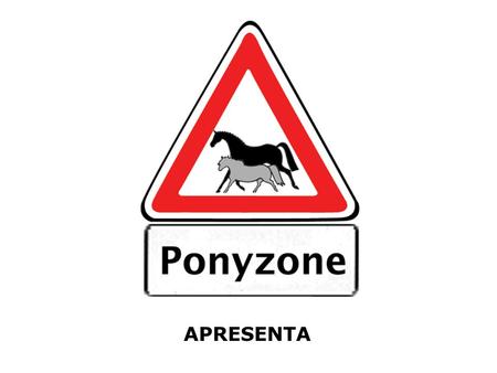 APRESENTA. O Ponyzone irá organizar durante o mês de Julho quatro clínicas de Verão. A primeira terá lugar na semana entre 06 a 09 de Julho, a segunda.