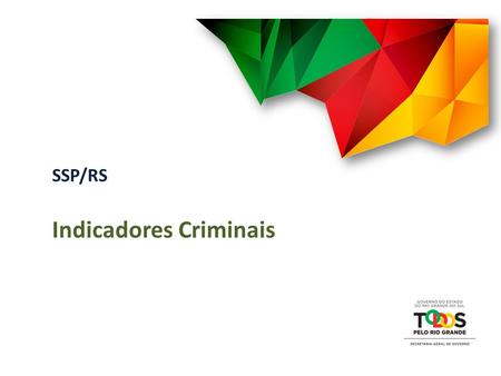 Indicadores Criminais SSP/RS. RS - Homicídio doloso (Ocorrências) – Comparativo mensal.