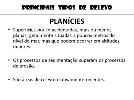 PRINCIPAIS TIPOS DE RELEVO