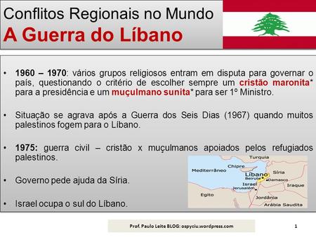 Conflitos Regionais no Mundo A Guerra do Líbano