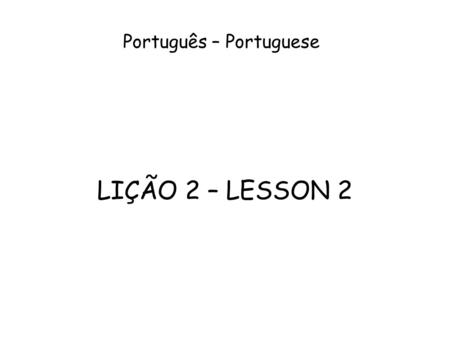 Português – Portuguese
