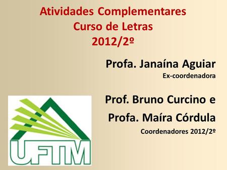 Atividades Complementares Curso de Letras 2012/2º