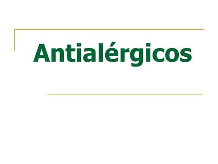 Antialérgicos.