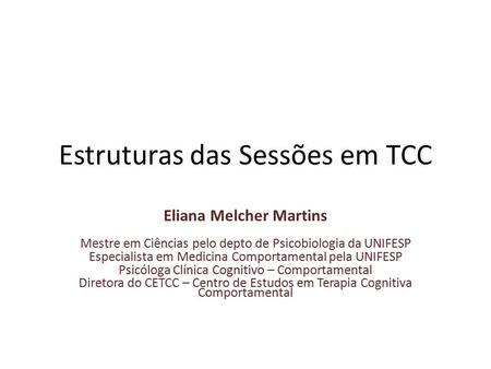 Estruturas das Sessões em TCC