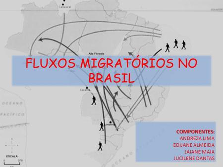 FLUXOS MIGRATÓRIOS NO BRASIL