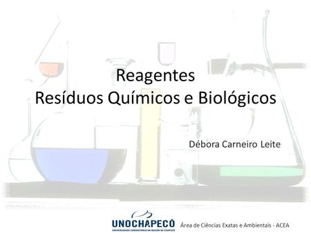 Reagentes Resíduos Químicos e Biológicos