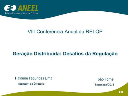 VIII Conferência Anual da RELOP