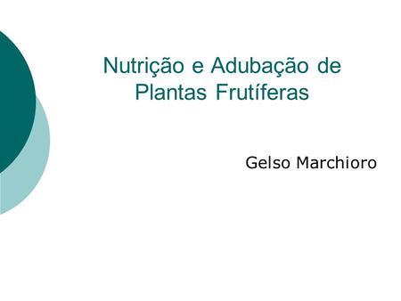 Nutrição e Adubação de Plantas Frutíferas