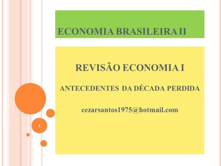 ECONOMIA BRASILEIRA II