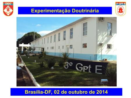 Experimentação Doutrinária Brasília-DF, 02 de outubro de 2014