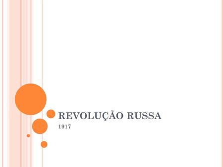REVOLUÇÃO RUSSA 1917.