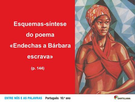 Esquemas-síntese do poema «Endechas a Bárbara escrava»
