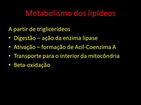 Metabolismo dos lipídeos