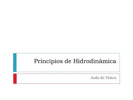 Princípios de Hidrodinâmica