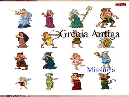 Grécia Antiga Mitologia.