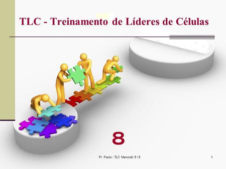 TLC - Treinamento de Líderes de Células