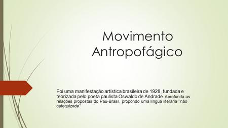 Movimento Antropofágico