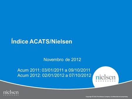 Índice ACATS/Nielsen Novembro de 2012