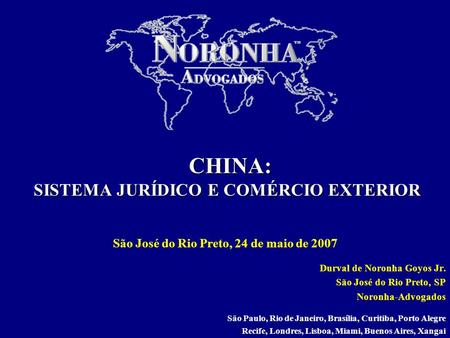 CHINA: SISTEMA JURÍDICO E COMÉRCIO EXTERIOR