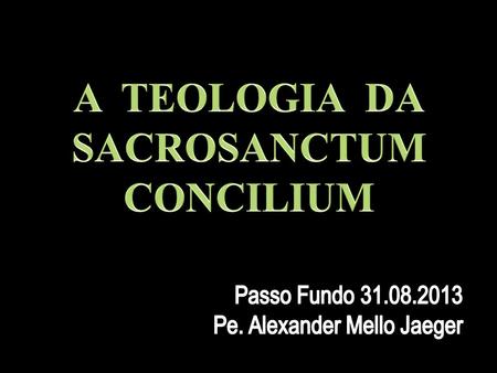 SACROSANCTUM CONCILIUM
