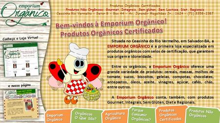 Bem-vindos à Emporium Orgânico! Produtos Orgânicos Certificados