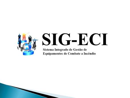 SIG-ECI Sistema Integrado de Gestão de